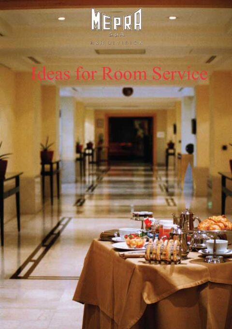 Mepra Ideas for Room Service