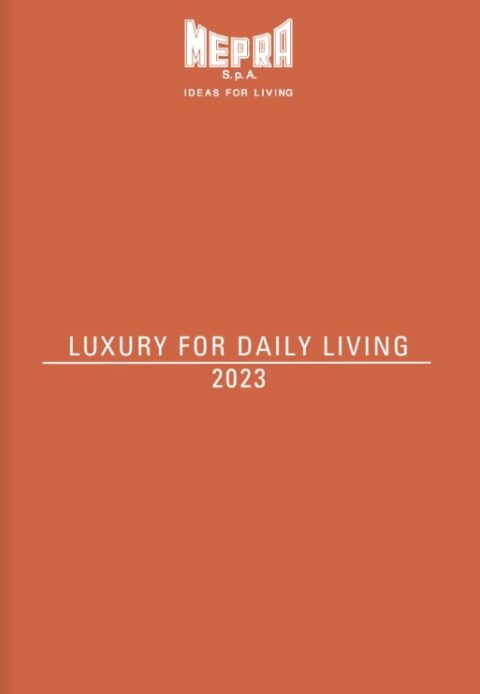 Mepra Luxury for Daily Living